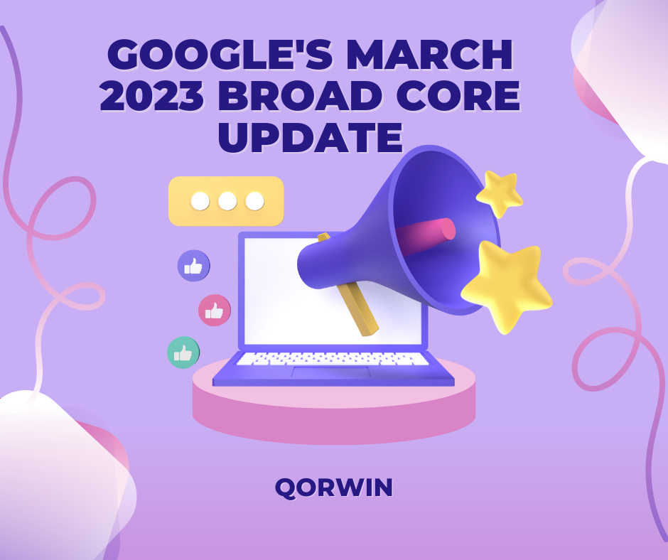 Google's March 2023 Broad Core Update